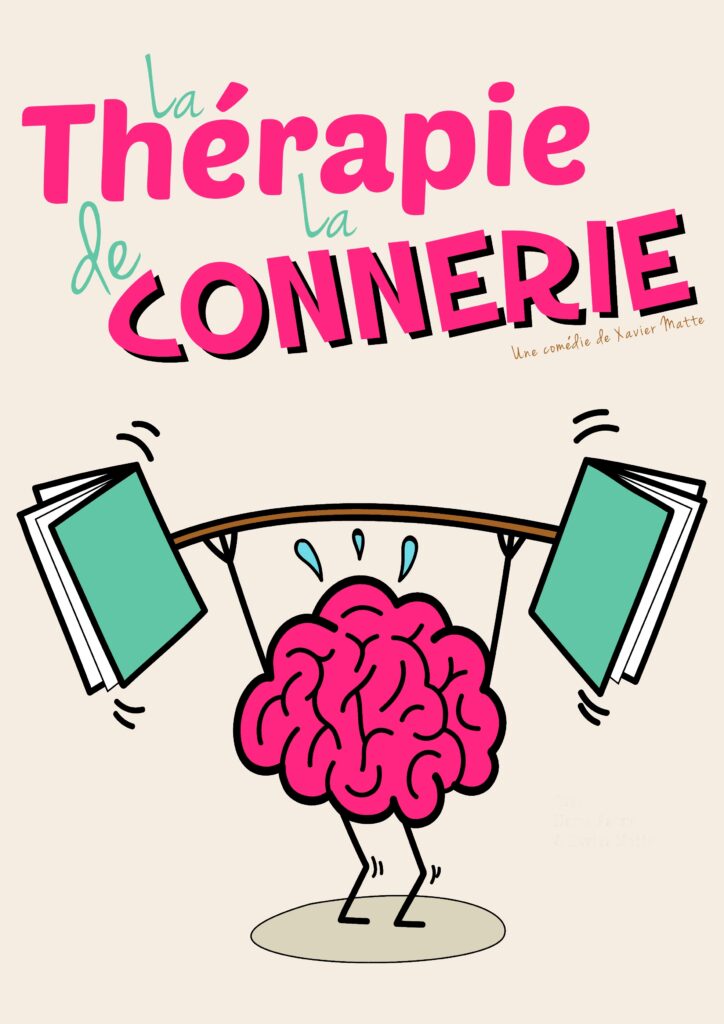 Affiche du spectacle La thérapie de la connerie — Grand Ouest Spectacles